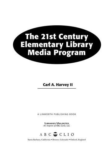 The 21st century elementary library program
