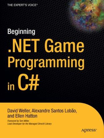 Beginning .NET game programming in C#