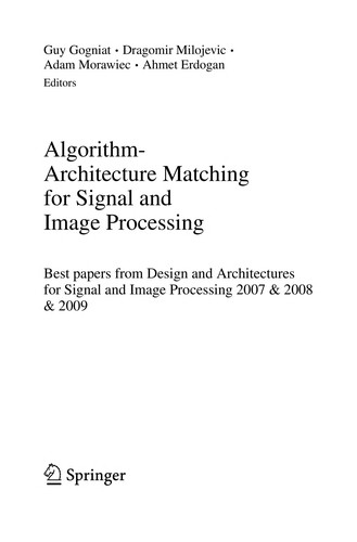 Algorithm-Architecture Matching for Signal and Image Processing