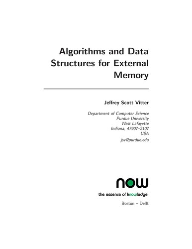 Algorithms and data structures for external memory