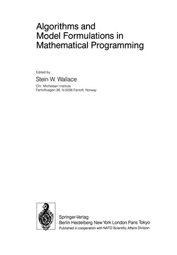 Algorithms and Model Formulations in Mathematical Programming