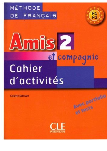 Amis et compagnie 2 by Colette Samson cover