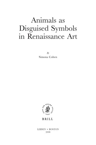Animals as disguised symbols in Renaissance art by Simona Cohen cover