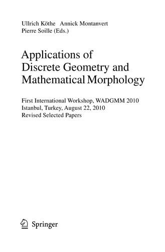 Applications of Discrete Geometry and Mathematical Morphology