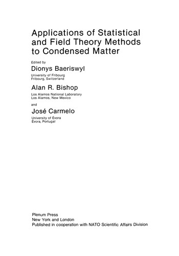 Applications of Statistical and Field Theory Methods to Condensed Matter