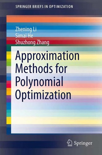 Approximation Methods for Polynomial Optimization by Zhening Li cover