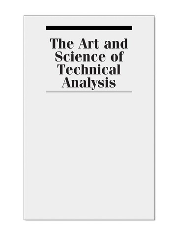 The art and science of technical analysis
