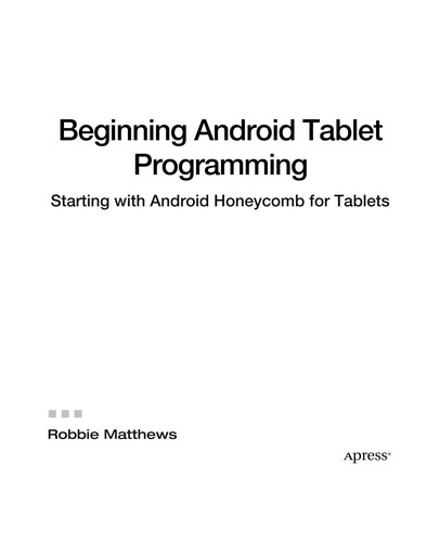 Beginning Android Tablet Programming