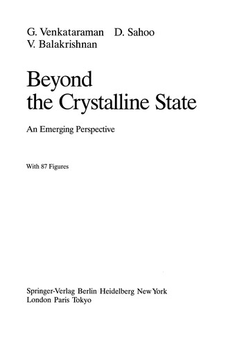 Beyond the Crystalline State