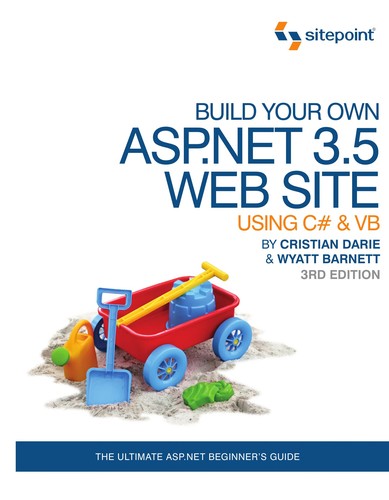 Build your own ASP.NET 3.5 web site using C ́ & VB