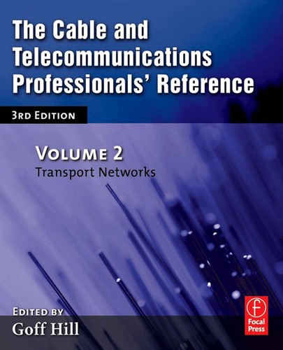 The cable and telecommunications professionals' reference