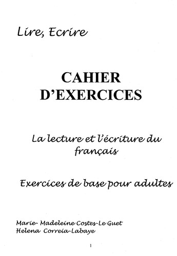 La lecture et l'écriture du français by Marie-Madeleine Costes-Le Guet cover