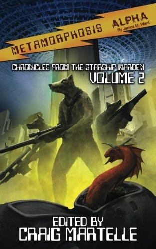 Metamorphosis Alpha 2 (Chronicles from the Warden) (Volume 2) by Craig Martelle, James M. Ward, Craig J. Brain, Alex Bates, Stephen A. Lee, Valerie Emerson, Christopher B. Clark, Steve Peek, Bob Brinkman, E.E. Isherwood, Scott Moon, Scott King, Bill Patterson, Thomas J. Rock cover