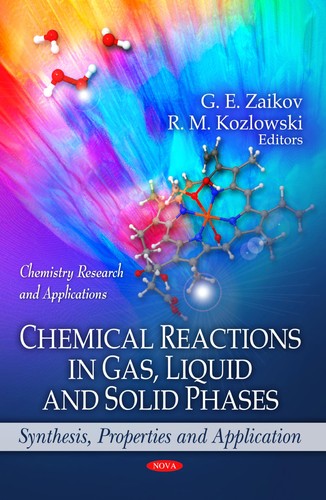 Chemical reactions in gas, liquid, and solid phases