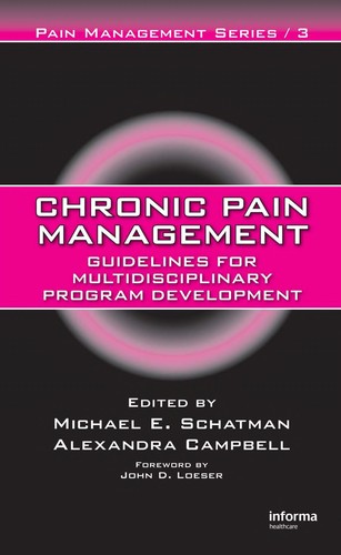 Chronic pain management by Michael E. Schatman cover