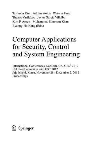 Computer Applications for Security, Control and System Engineering