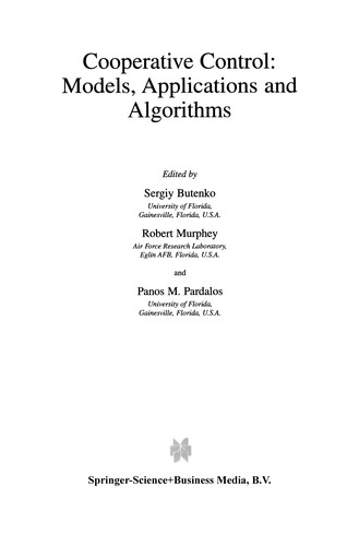 Cooperative Control: Models, Applications and Algorithms