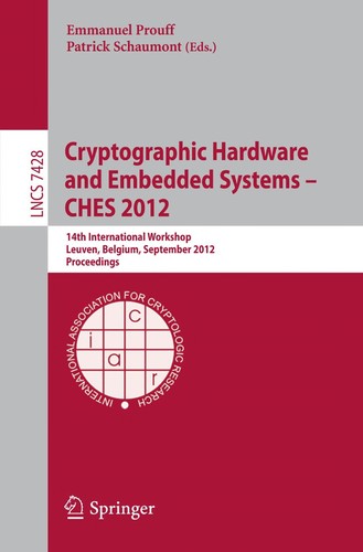 Cryptographic Hardware and Embedded Systems – CHES 2012