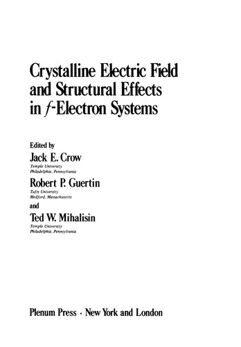 Crystalline Electric Field and Structural Effects in f-Electron Systems