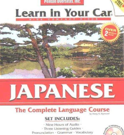 Learn in Your Car Japanese : (3-Levels) by Penton Overseas Inc, Henry N. Raymond cover