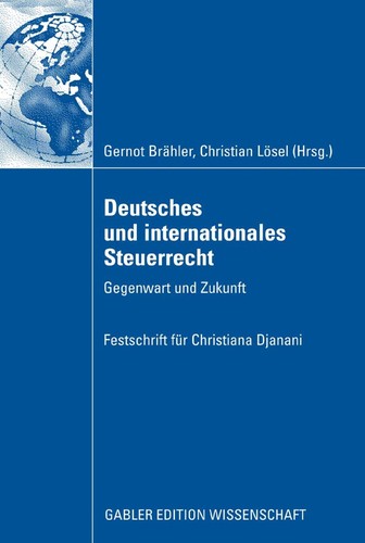 Deutsches und internationales Steuerrecht by Christiana Djanani, Gernot Brähler cover