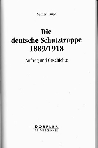 Die deutsche Schutztruppe 1889-1918 by Werner Haupt cover