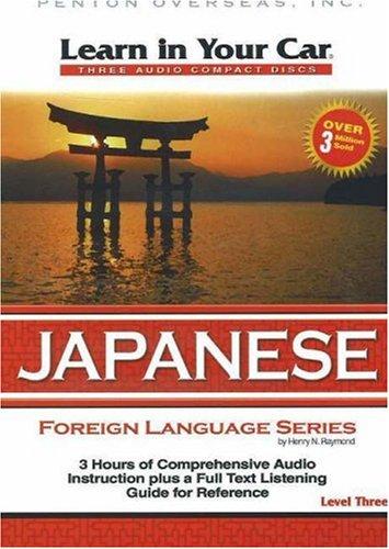 Learn in Your Car Japanese Level Three (Learn in Your Car) by Henry N. Raymond cover