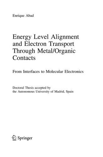 Energy Level Alignment and Electron Transport Through Metal/Organic Contacts