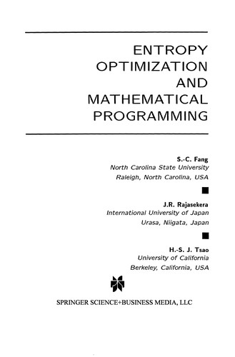 Entropy Optimization and Mathematical Programming