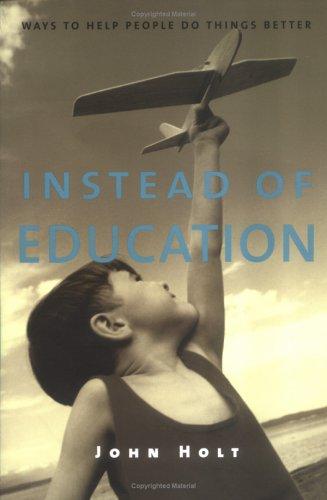 Instead of education