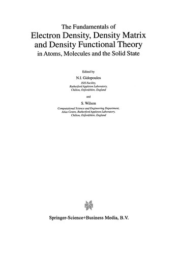 The Fundamentals of Electron Density, Density Matrix and Density Functional Theory in Atoms, Molecules and the Solid State