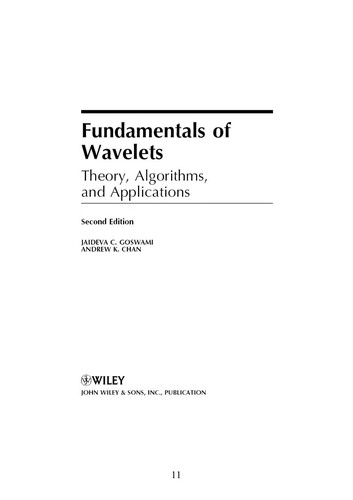 Fundamentals of wavelets by Jaideva C. Goswami cover