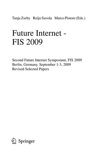 Future internet-- FIS 2009