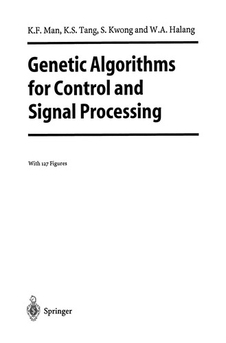 Genetic Algorithms for Control and Signal Processing