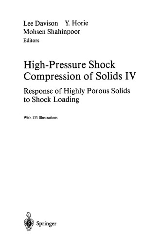High-Pressure Shock Compression of Solids IV