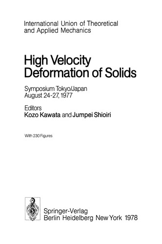 High Velocity Deformation of Solids