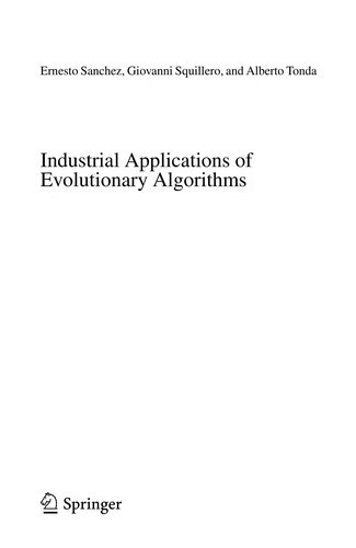 Industrial Applications of Evolutionary Algorithms