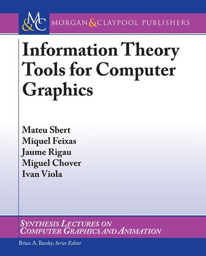 Information theory tools for computer graphics