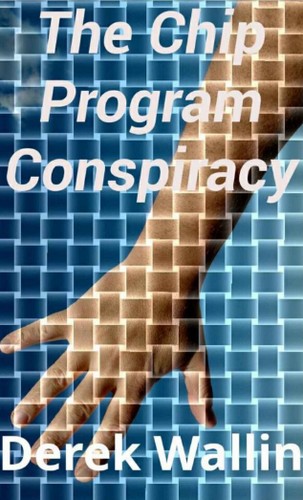 The Chip Program Conspiracy