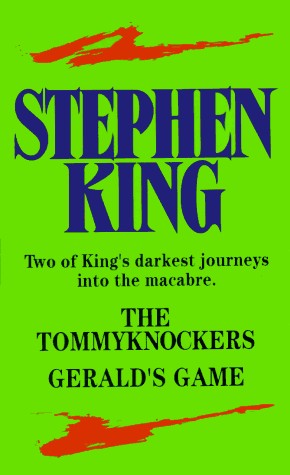 Novels (Gerald's Game / Tommyknockers)