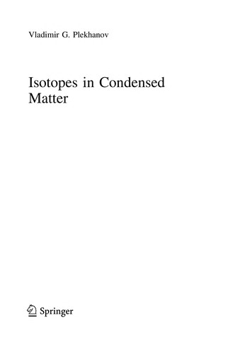 Isotopes in Condensed Matter