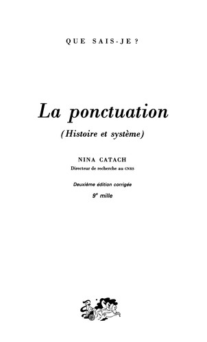 La ponctuation by Nina Catach, Que sais-je? cover