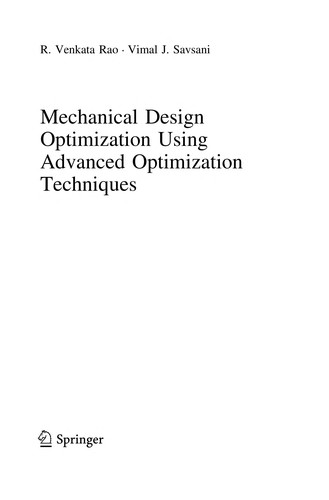 Mechanical Design Optimization Using Advanced Optimization Techniques