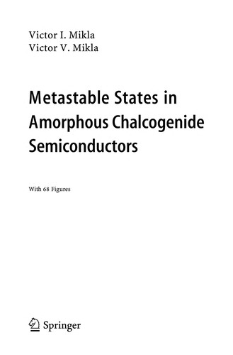 Metastable states in amorphous chalcogenide semiconductors