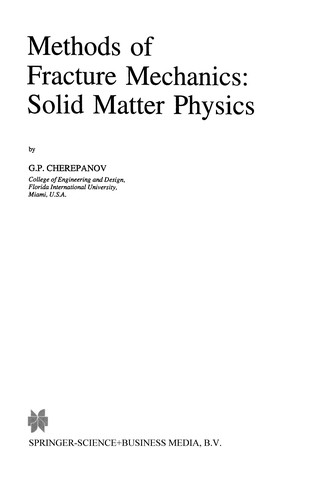 Methods of Fracture Mechanics: Solid Matter Physics
