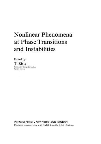 Nonlinear Phenomena at Phase Transitions and Instabilities