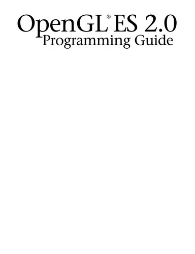 The OpenGL ES 2.0 programming guide