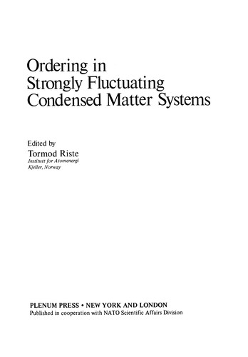 Ordering in Strongly Fluctuating Condensed Matter Systems
