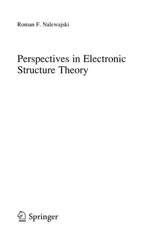 Perspectives in electronic structure theory