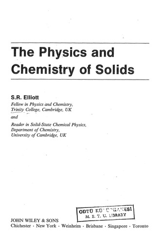 The Physics and Chemistry of Solids by S. R. Elliott, Stephen Elliott cover